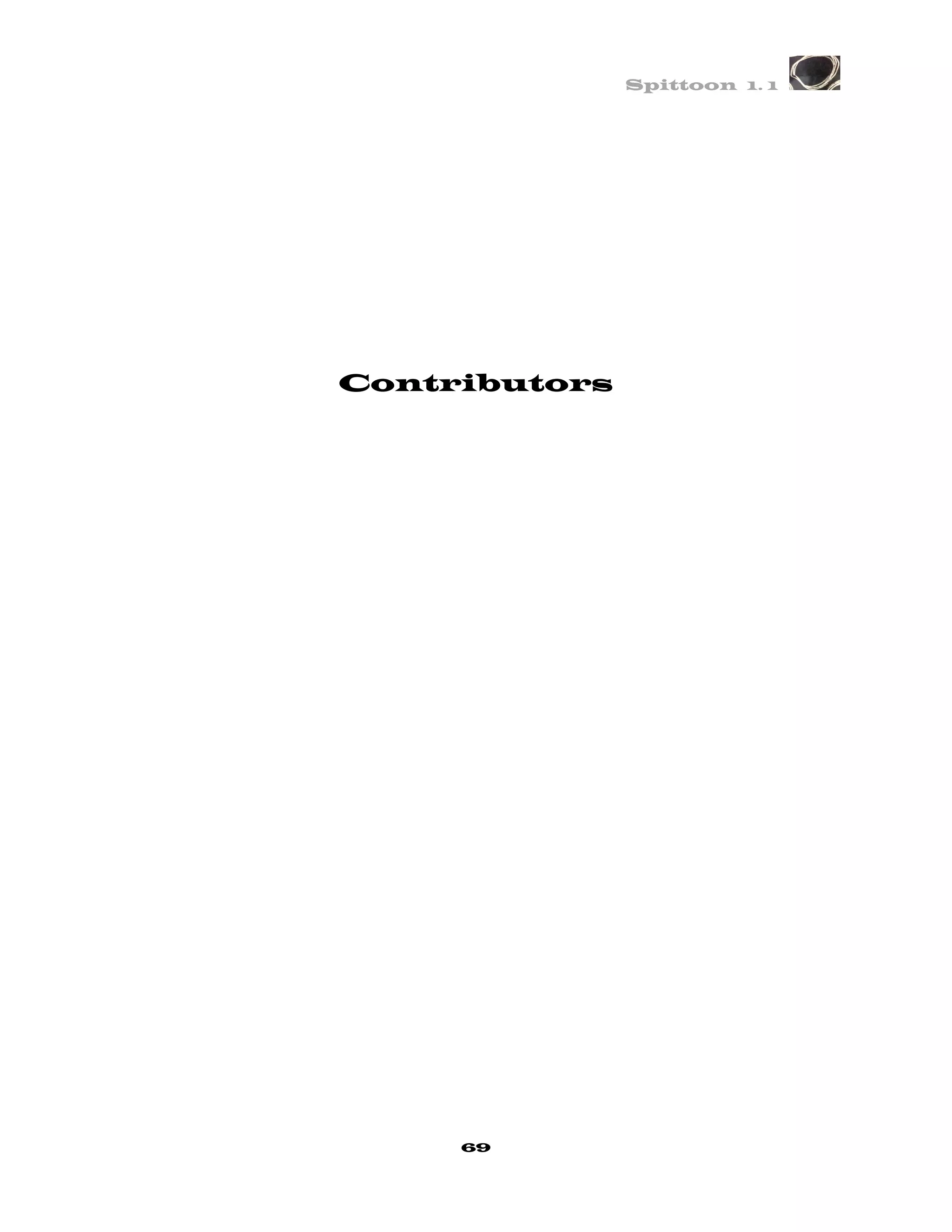 Spittoon 1. 1




Contributors




     69
 