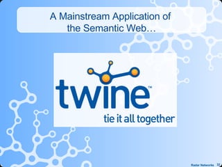 A Mainstream Application of  the Semantic Web… 