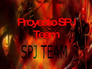 Proyecto SPJ Team 