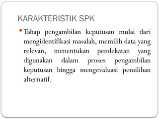 Proses Spk Sistem penunjang keputusan SPK-Materi 3.pptx