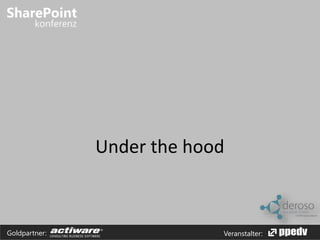 Under the hood 
Goldpartner: Veranstalter: 
 