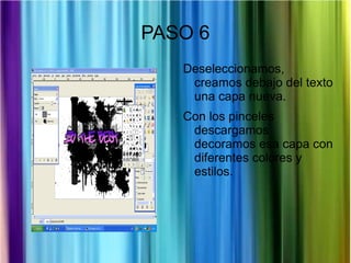 Seleccionar la capa texto , clik derecho> Alfa e selección 