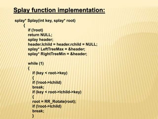 Splay Example Splay tree C++ | PPTX