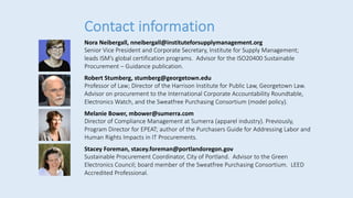 Contact information
Nora Neibergall, nneibergall@instituteforsupplymanagement.org
Senior Vice President and Corporate Secr...