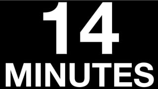 14MINUTES
 
