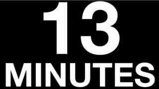 13MINUTES
 