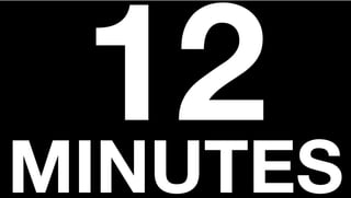 12MINUTES
 