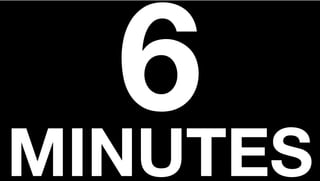 6MINUTES
 