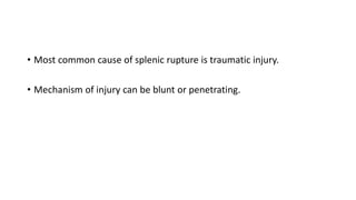 Spllenic Rupture Splenic injury - Copy.pptx