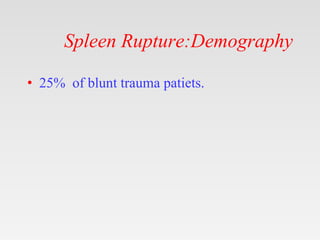 Spllenic Rupture Splenic rupture.pptx