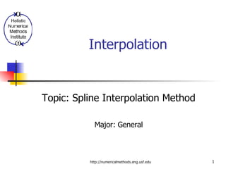 Interpolation Topic: Spline Interpolation Method Major: General 