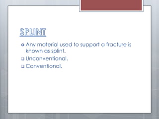 Unconventuonal Splints splint-130818021838-phpapp01.pdf