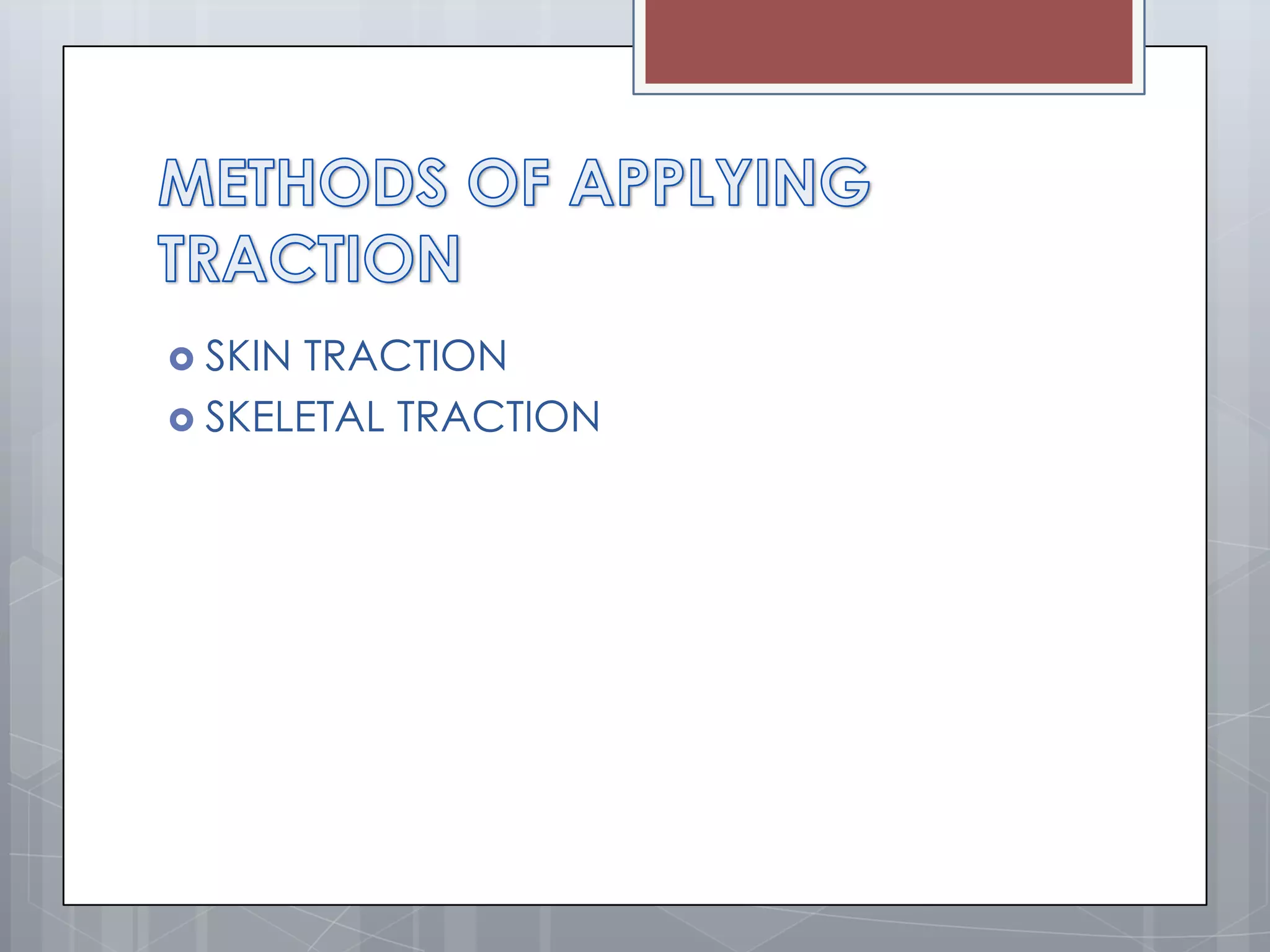 Splint and tractions | PPTX
