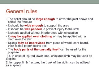 Splinting in first aid | PPTX