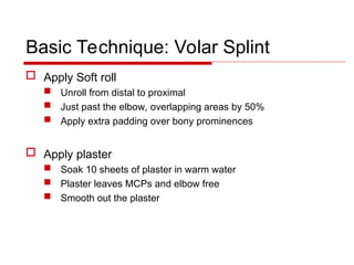 Splinting-Techniques in Orthopedics at Ease | PPT
