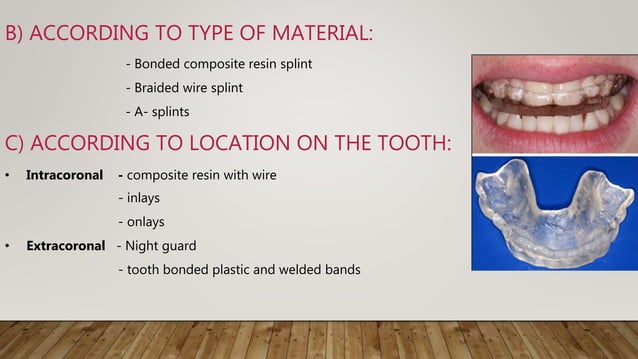 Splinting of traumatized teeth | PPTX