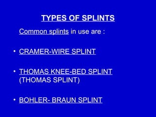 Comprehensive Guide to Splints and Traction Procedures in Orthopaedics ...