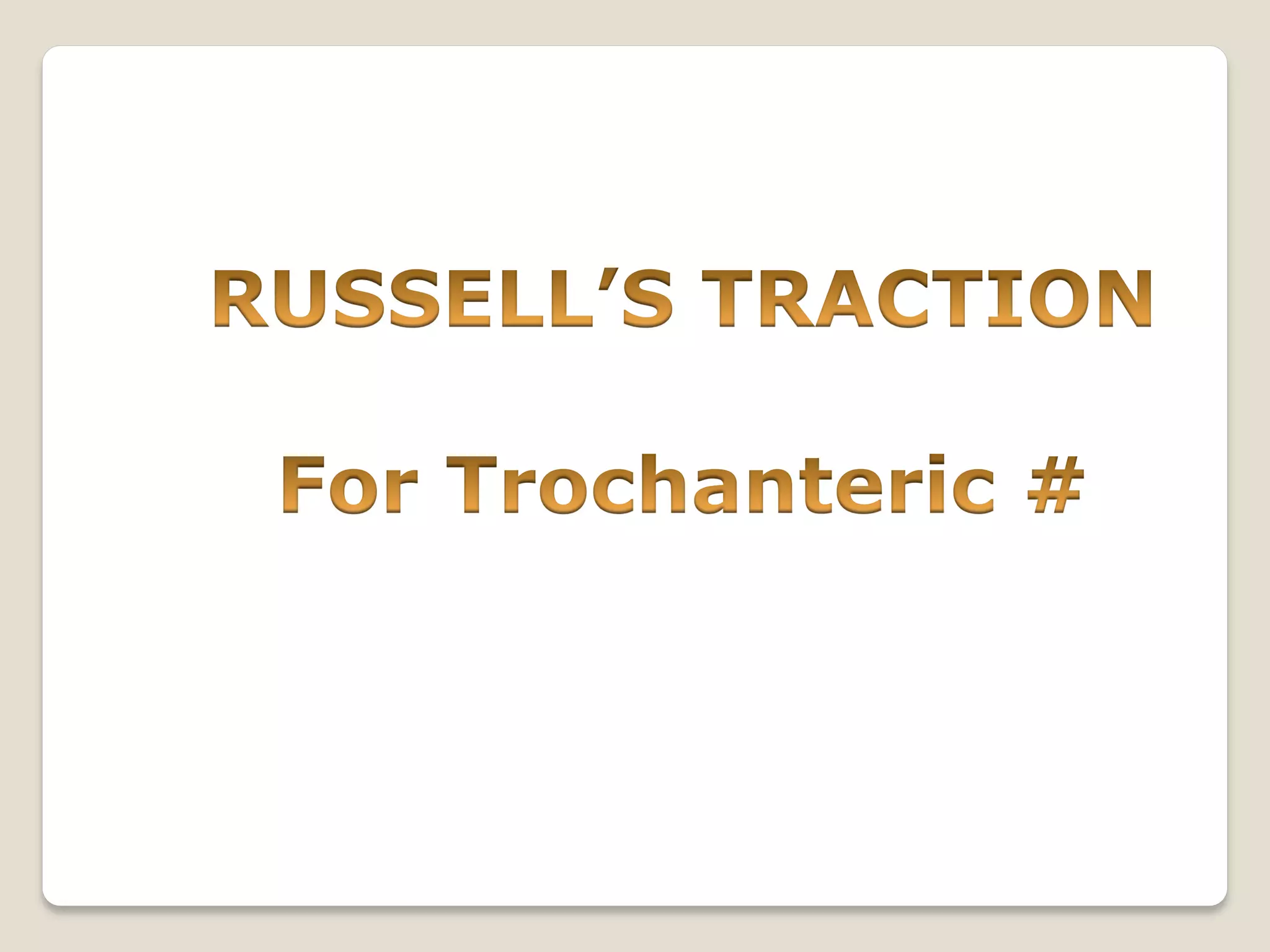 Splints and tractions