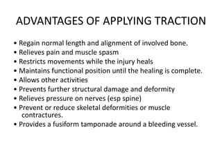 Splints and tractions in orthopedics | PPTX