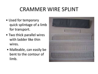 Transport Splint Splints and tractions in orthopedics | PPTX