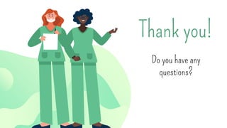Thank you!
Do you have any
questions?
 