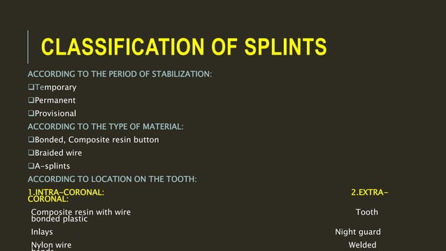 Splints in periodontal therapy - dentistry.pptx