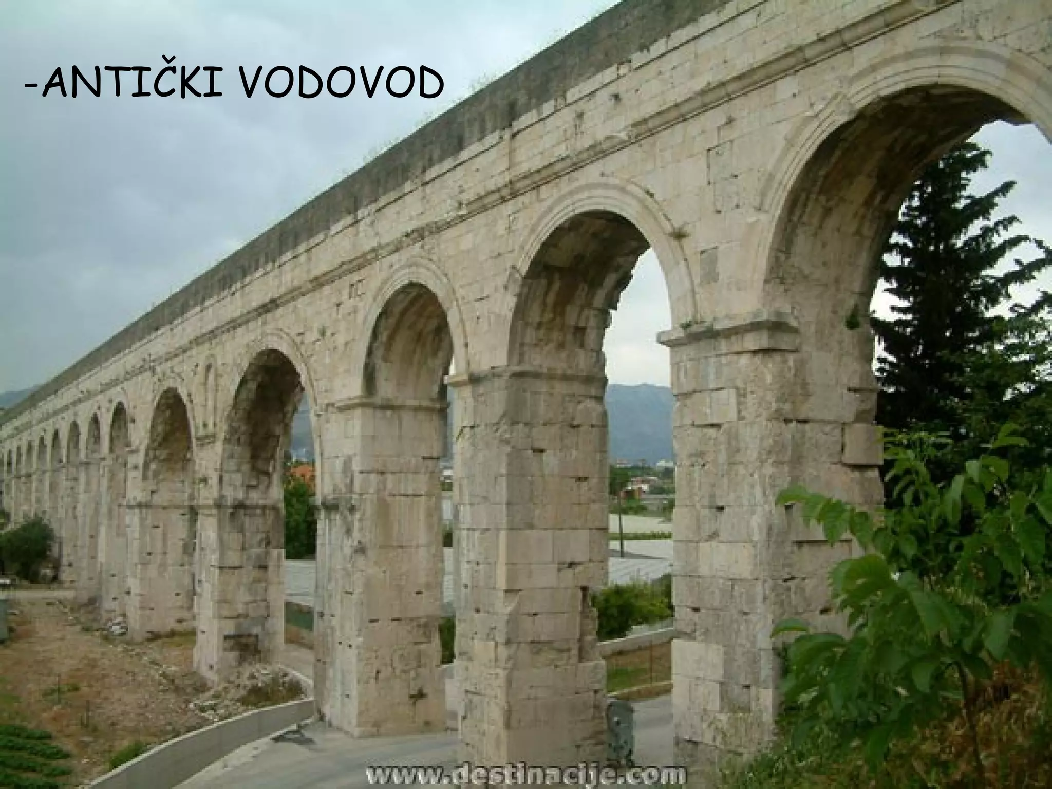 -ANTIČKI VODOVOD
 