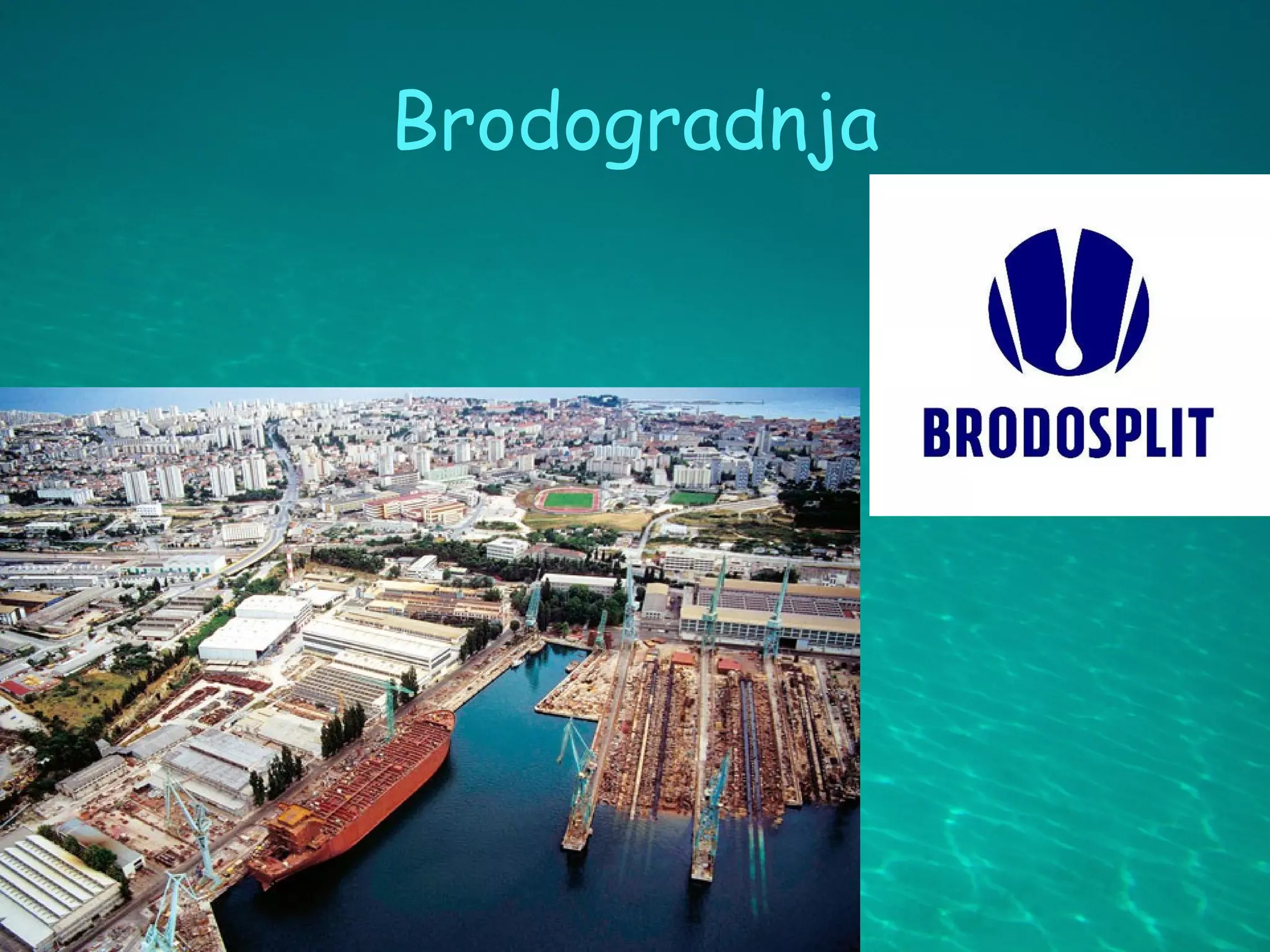 Brodogradnja
 