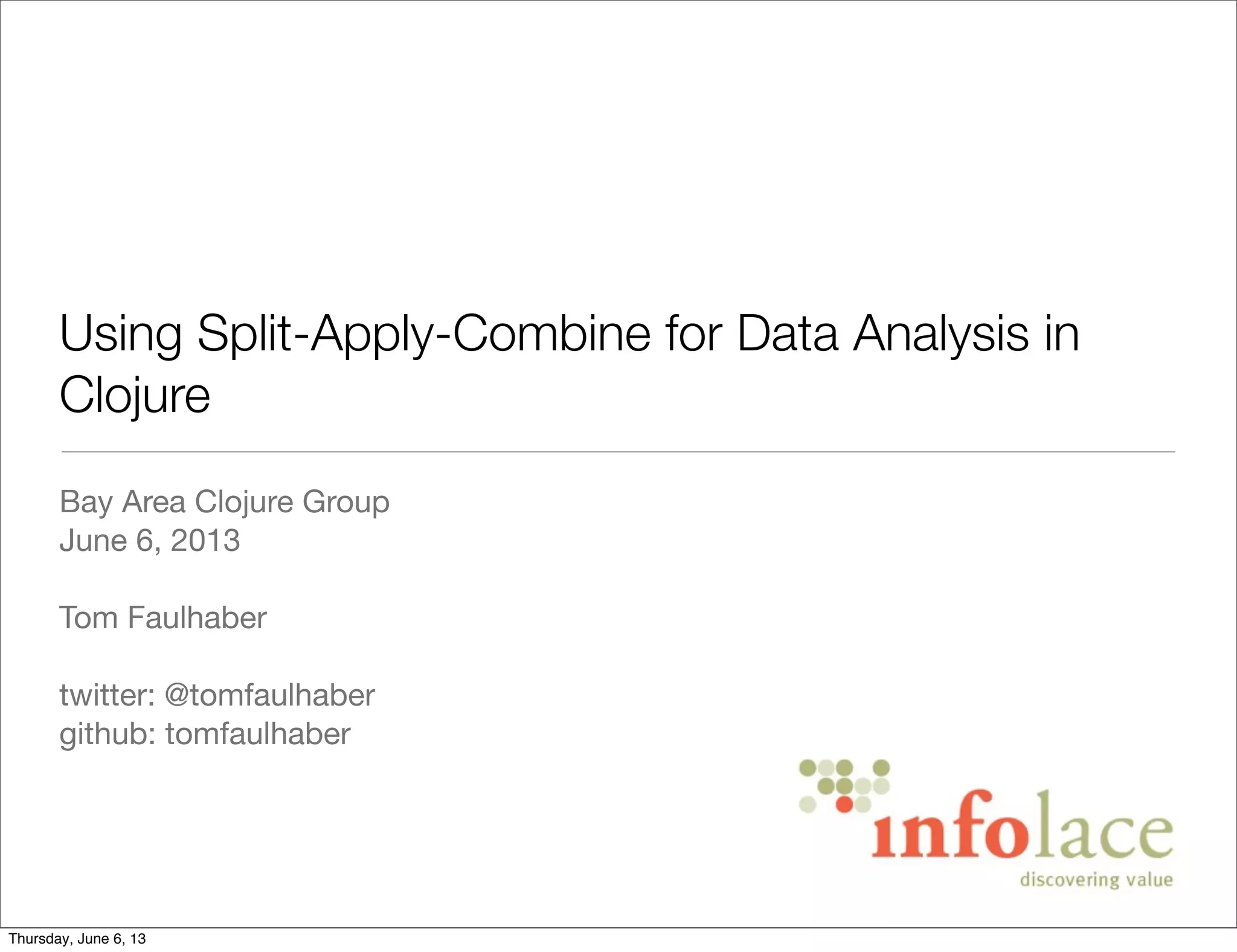 Implementing the model in Clojure and Incanter PPT