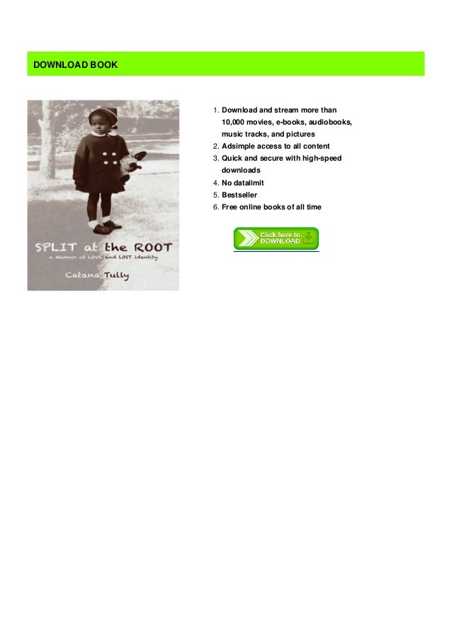 Free Download Split At The Root A Memoir Of Love And Lost Identity