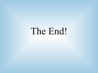 The End! 