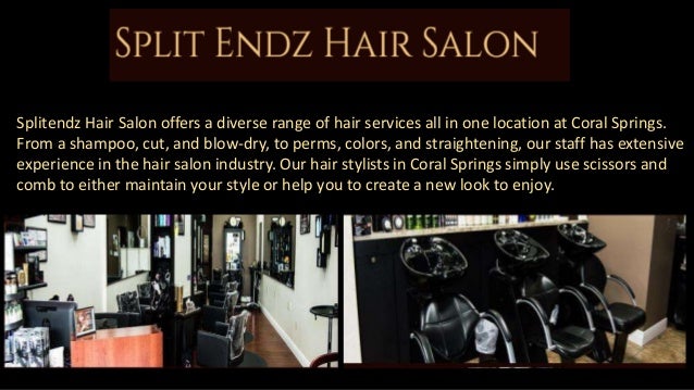 Split Endz Hair Salon Coral Springs