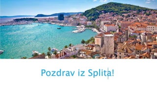 Pozdrav iz Splita!
 