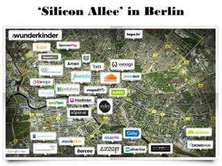 ‘Silicon Allee’ in Berlin
 