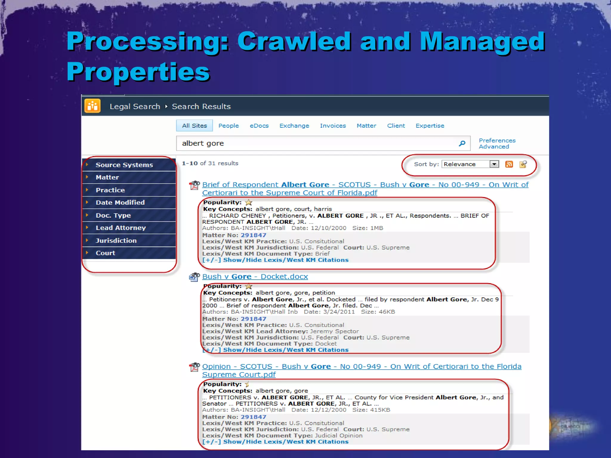 Processing: Crawled and Managed
Properties
 