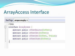 ArrayAccess Interface
 