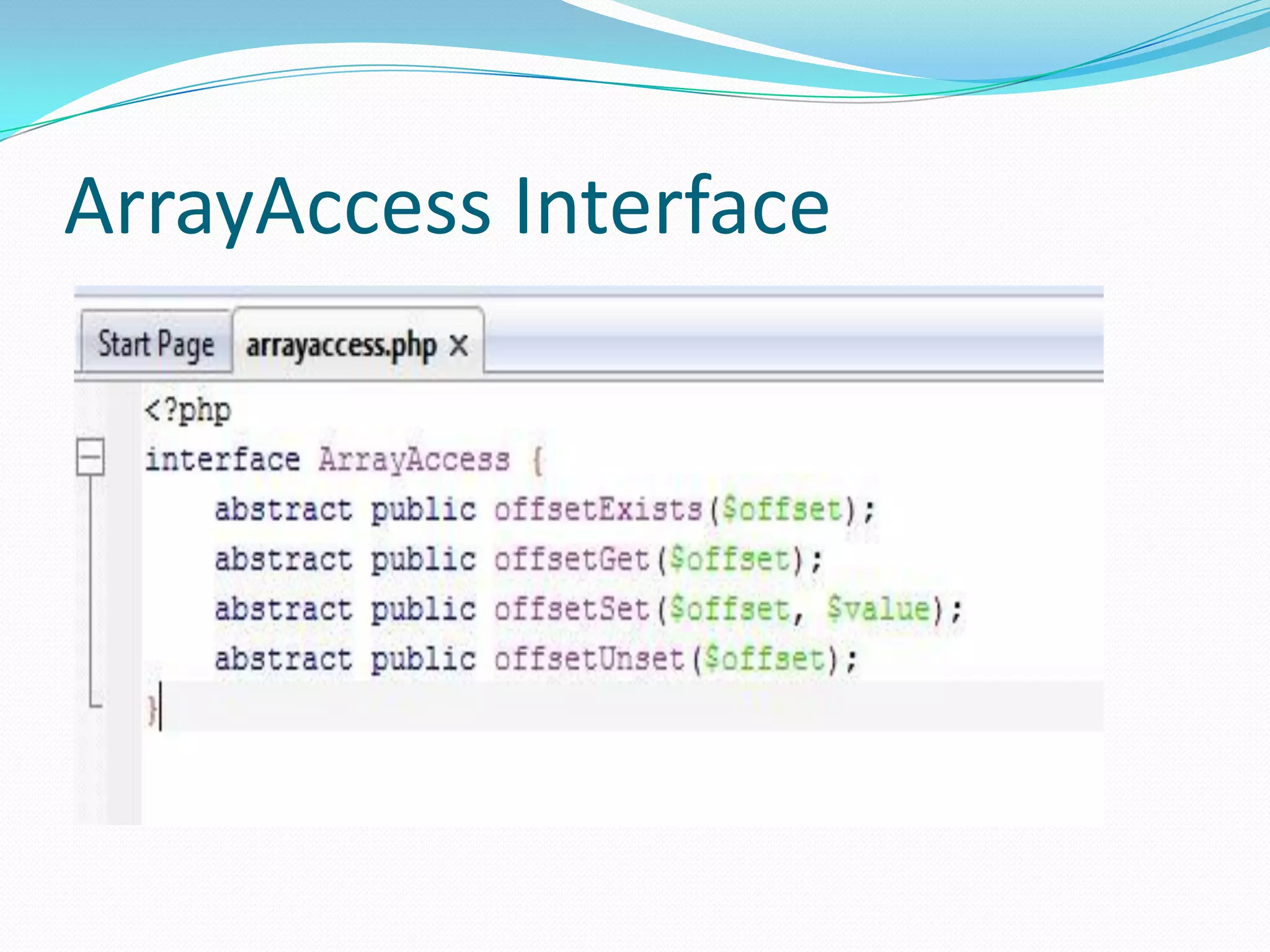 ArrayAccess Interface
 