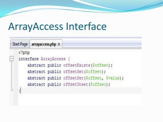 ArrayAccess Interface
 