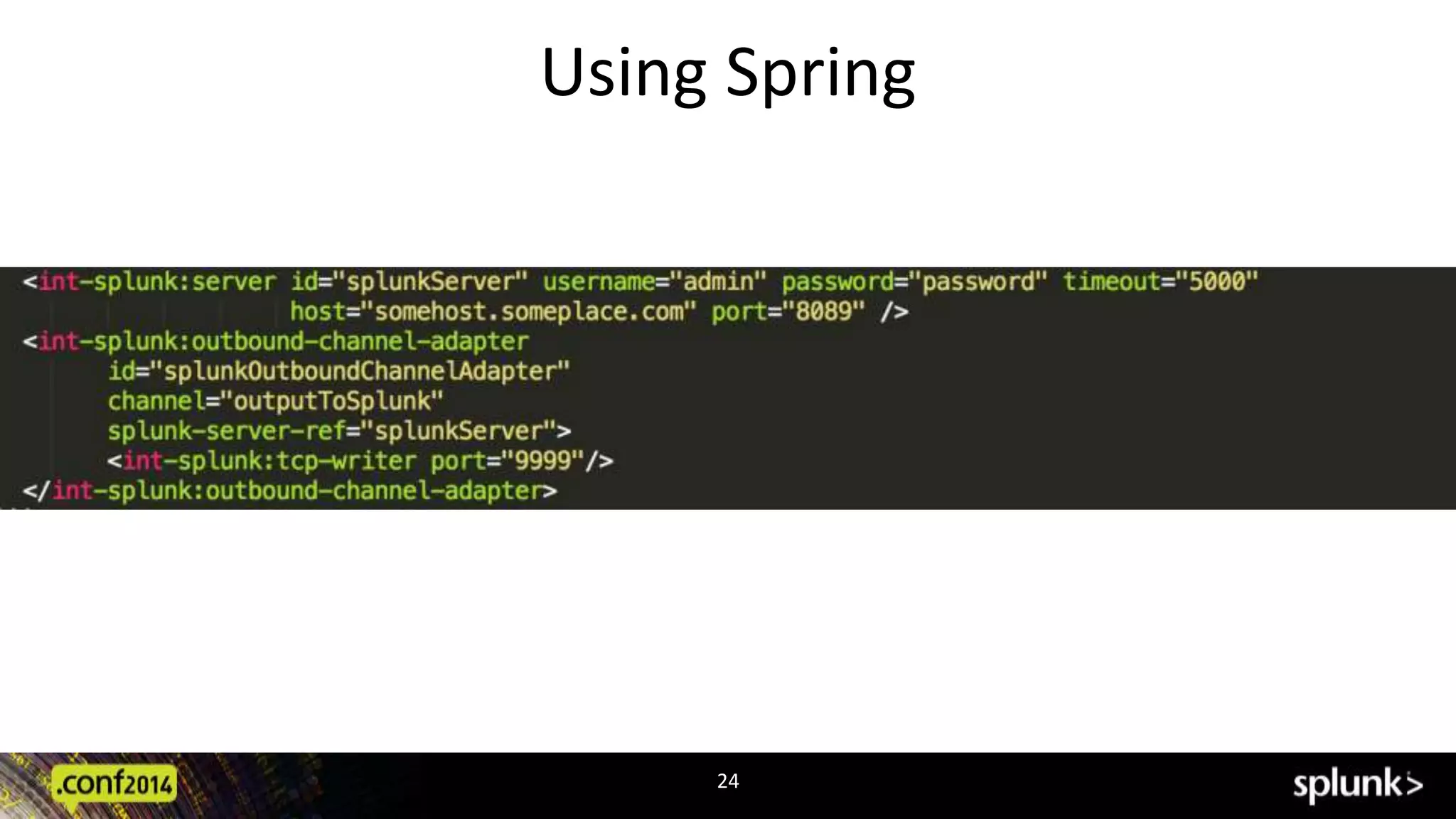 Using Spring 
24 
 
