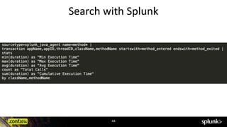 Search with Splunk 
44 
 