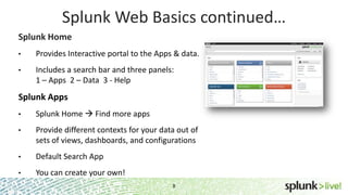 SplunkLive! Getting Started with Splunk Enterprise | PPTX