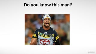 5
Do	you	know	this	man?
 