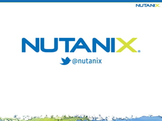 NUTANIX INC. – CONFIDENTIAL AND PROPRIETARY

 