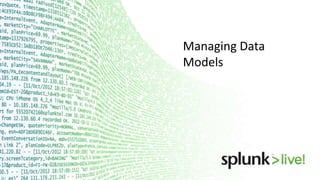 Managing Data
Models

 