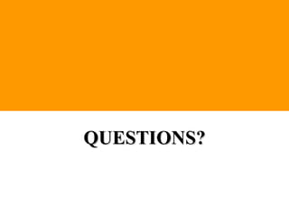 QUESTIONS?
 