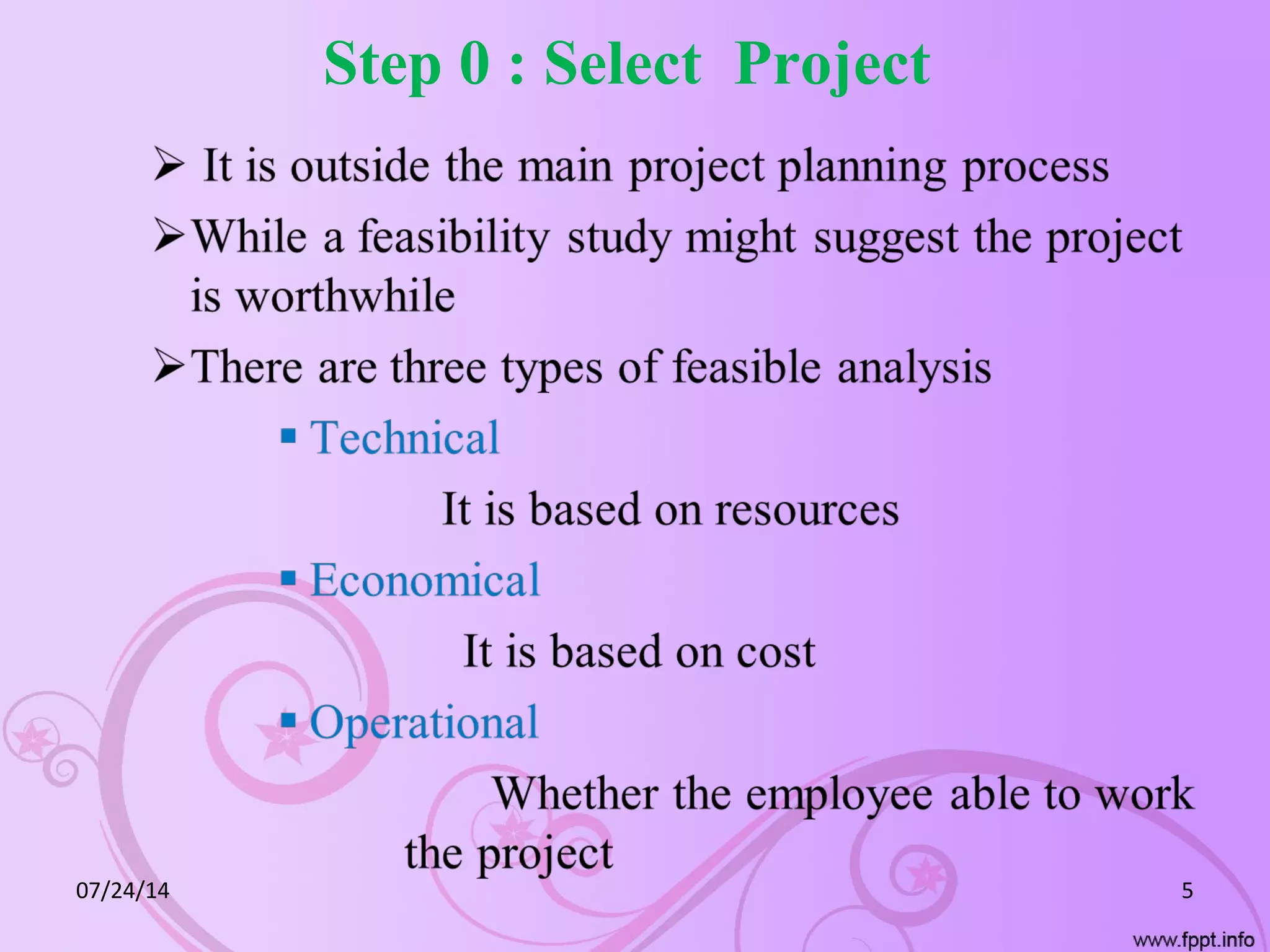 Step 0 : Select Project
07/24/14 5
 