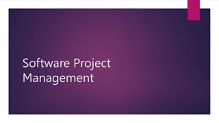 Software Project
Management
 