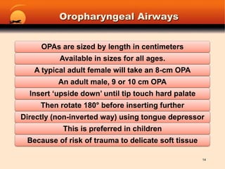 Oropharyngeal Airways14