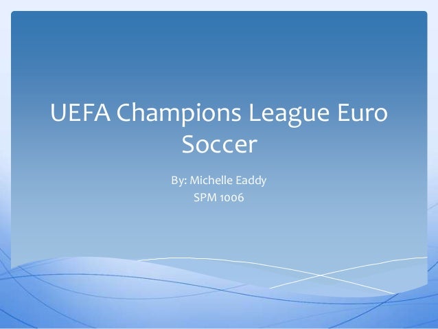 Rencontre uefa champions league