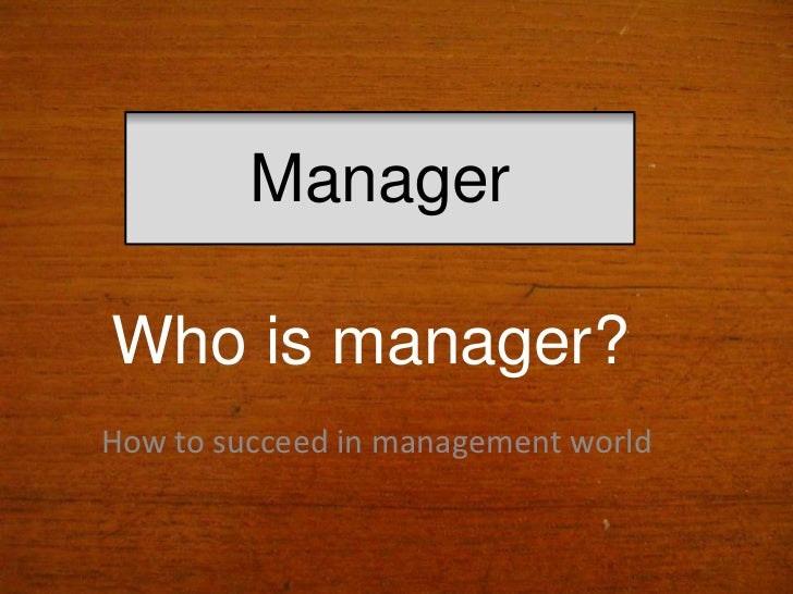 Who Is Manager
